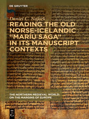 cover image of Reading the Old Norse-Icelandic "Maríu saga" in Its Manuscript Contexts